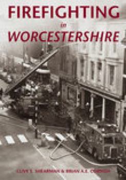 Paperback Firefighting in Worcestershire Book