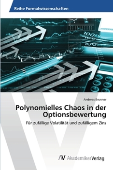 Paperback Polynomielles Chaos in der Optionsbewertung [German] Book