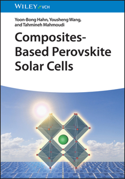 Hardcover Composites-Based Perovskite Solar Cells Book