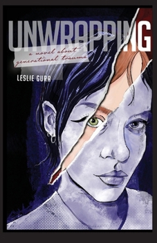 Paperback Unwrapping: A Novel About Generational Trauma Book