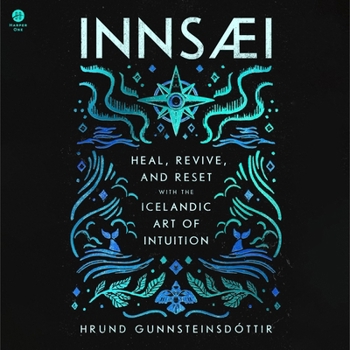 Audio CD Innsaei: Heal, Revive and Reset with the Icelandic Art of Intuition Book
