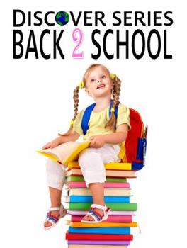 Paperback Back to School: Discover Series Picture Book for Children Book