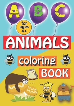 ABC Animals  Coloring Book: Alphabet coloring book for kids ages 4-8,Fun Activities for Kids,Dover Coloring Books,Dot to Dot, Mazes,Preschool Kids to Learn the English Alphabet Letters from A to Z