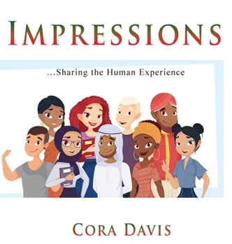 Hardcover Impressions: Sharing the Human Experience Book