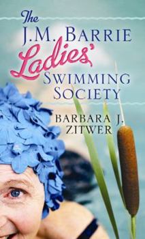 Hardcover The J.M. Barrie Ladies' Swimming Society [Large Print] Book