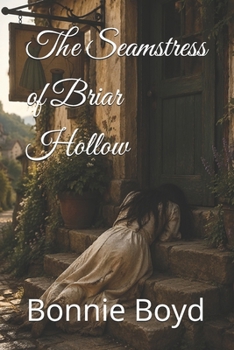 The Seamstress of Briar Hollow