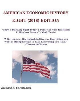 Paperback American Economic History Eight Edition Book