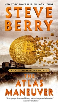 The Atlas Maneuver - Book #18 of the Cotton Malone