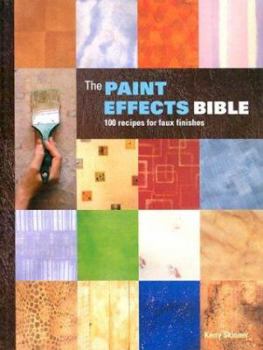 Spiral-bound The Paint Effects Bible: 100 Recipes for Faux Finishes Book