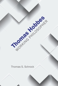 Paperback Thomas Hobbes: Working Philosopher Book