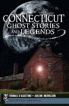 Paperback Connecticut Ghost Stories and Legends Book