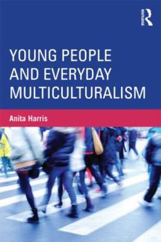 Paperback Young People and Everyday Multiculturalism Book