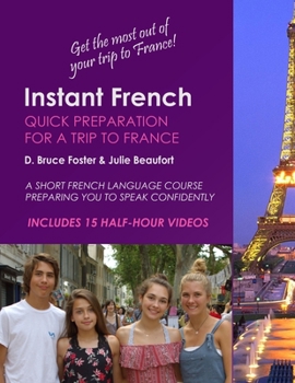 Paperback Instant French Quick Preparation For A Trip To France Book