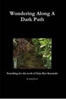 Paperback Wondering Along A Dark Path Book