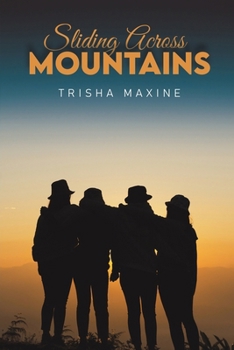 Paperback Sliding Across Mountains Book