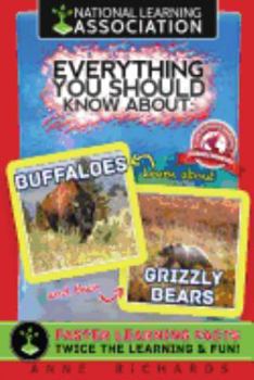 Paperback Everything You Should Know About: Buffaloes and Grizzly Bears Book