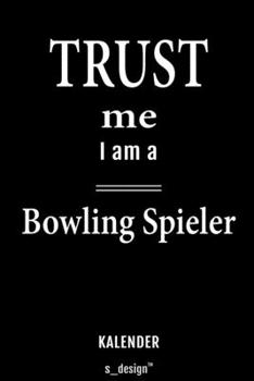 Kalender für Bowling Spieler: Immerwährender Kalender / 365 Tage Tagebuch / Journal [3 Tage pro Seite] für Notizen, Planung / Planungen / Planer, Erinnerungen, Sprüche (German Edition)