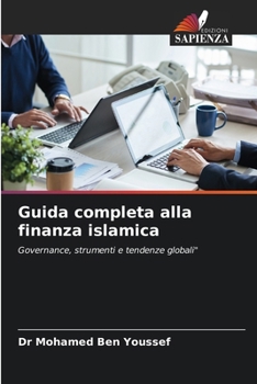 Guida completa alla finanza islamica (Italian Edition)