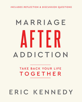 Paperback Marriage After Addiction: Take Back Your Life Together Book