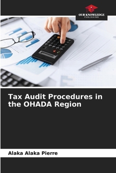 Tax Audit Procedures in the OHADA Region