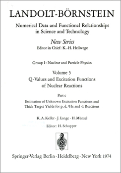 Hardcover Estimation of Unknown Excitation Functions and Thick Target Yields for P, D, 3he and Alpha Reactions / Abschätzung Von Unbekannten Anregungsfunktionen Book