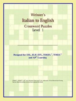 Paperback Webster's Italian to English Crossword Puzzles: Level 1 Book