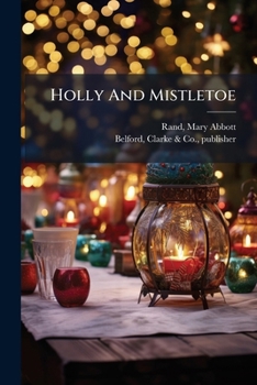 Paperback Holly And Mistletoe Book