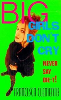 Paperback Big Girls Don't Cry Book
