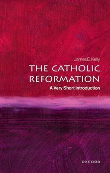 Paperback The Catholic Reformation: A Very Short Introduction Book