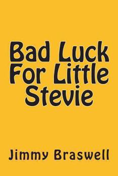 Paperback Bad Luck For Little Stevie Book