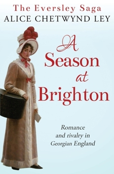 A Season at Brighton - Book #3 of the Eversley