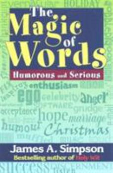 Paperback The magic of words: Humorous and serious Book