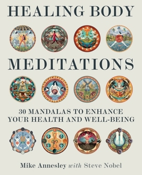 Paperback Healing Body Meditations: 30 mandalas to enhance your health and well-being Book