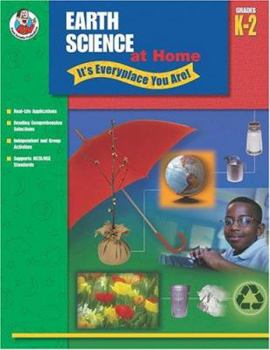 Paperback Earth Science at Home - It's Everyplace You Are!, Grades 3-5 Book