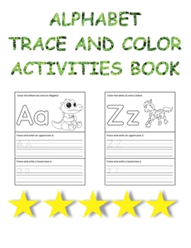 Paperback ⭐⭐⭐⭐⭐Alphabet TRACE AND COLOR activities book, New Designs,8,5'x 11'',26 pages Book
