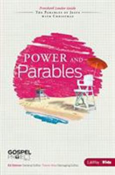 The Gospel Project for Kids: Power and Parables - Preschool Leader Guide - Topical Study: The Parables of Jesus with Christmas (Gospel Project