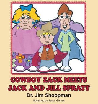 Hardcover Cowboy Zack Eets Jack and Jill Spratt Book