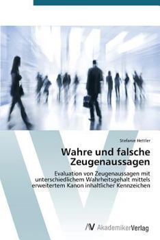 Paperback Wahre Und Falsche Zeugenaussagen [German] Book