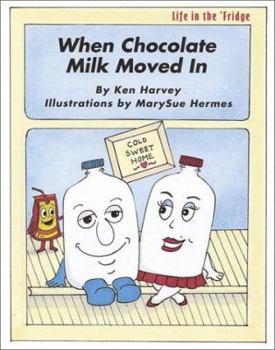 Hardcover When Chocolate Milk Moved in Book