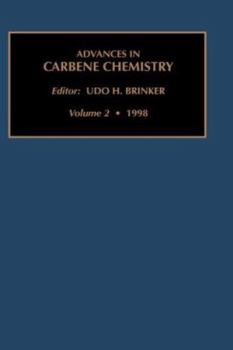 Hardcover Advances in Carbene Chemistry, Volume 2 Book