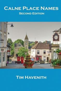 Paperback Calne Places Names: Second Edition Book
