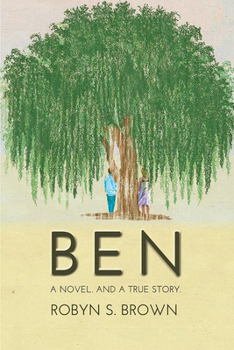 Paperback Ben: A Novel. and a True Story. Book