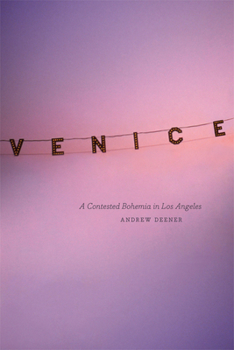 Paperback Venice: A Contested Bohemia in Los Angeles Book