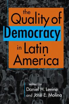 Paperback The Quality of Democracy in Latin America Book