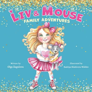 Paperback Liv and Mouse: Family Adventures Book