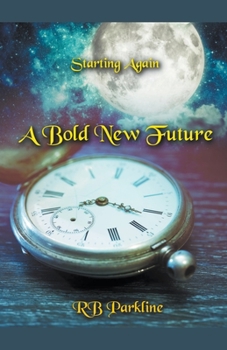 Paperback A Bold New Future Book