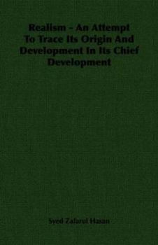 Paperback Realism - An Attempt To Trace Its Origin And Development In Its Chief Development Book