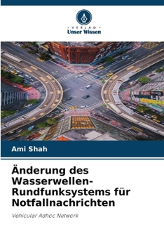 Änderung des Wasserwellen-Rundfunksystems für Notfallnachrichten (German Edition)