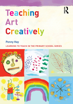 Paperback Teaching Art Creatively Book