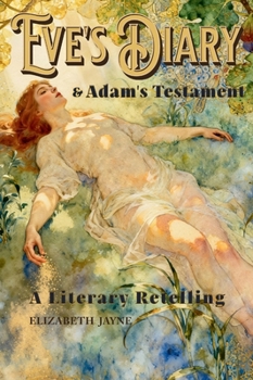 Eve's Diary & Adam's Testament